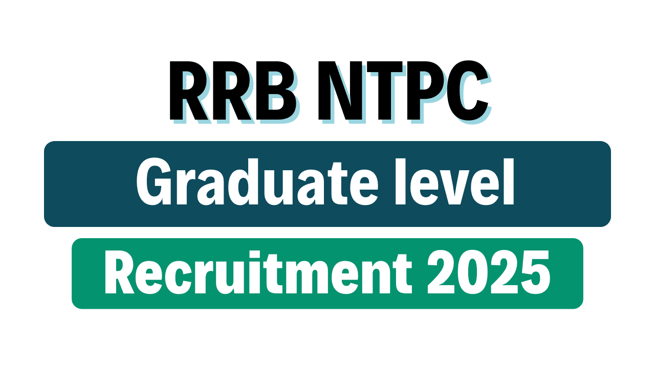 RRB NTPC Graduate level Online Form 2025