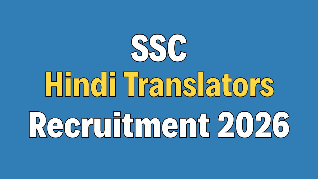 SSC Combined Hindi Translators Recruitment 2026